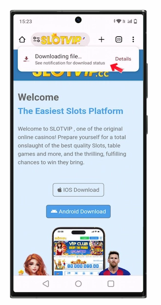 Step 4: A SlotVIP APK file will be downloaded to your phone.